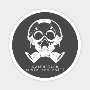 quarantine music and chill Magnet